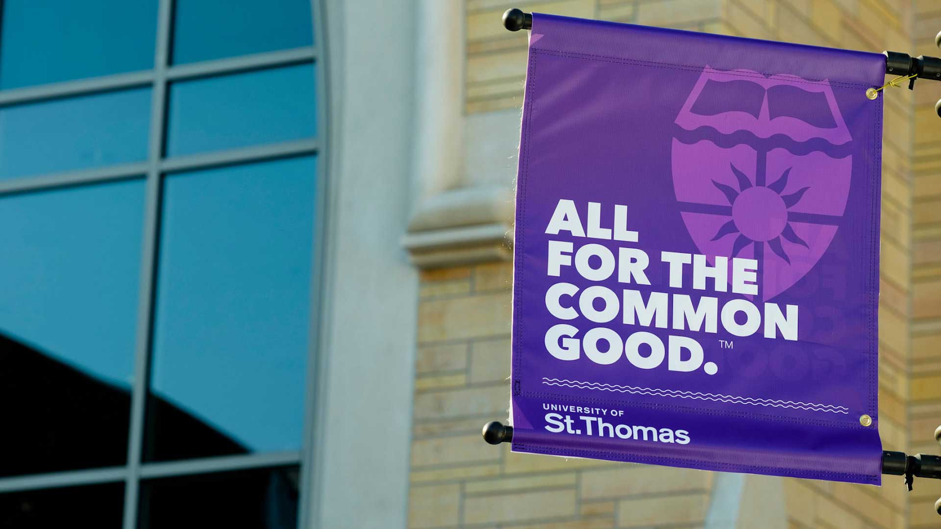 University of St. Thomas "All for the Common Good" banner