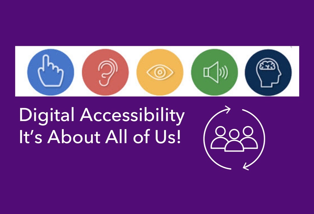 Digital Accessibility Banner with logos and text "Digital Accessibility It's About All of Us!"